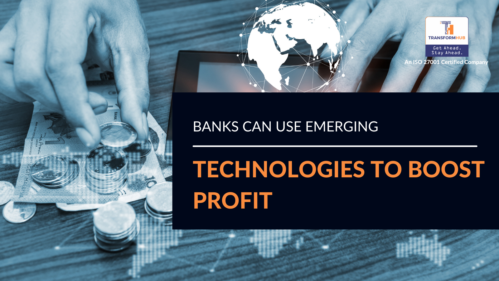 Banks%20can%20use%20emerging%20technologies%20to%20boost%20profits.png