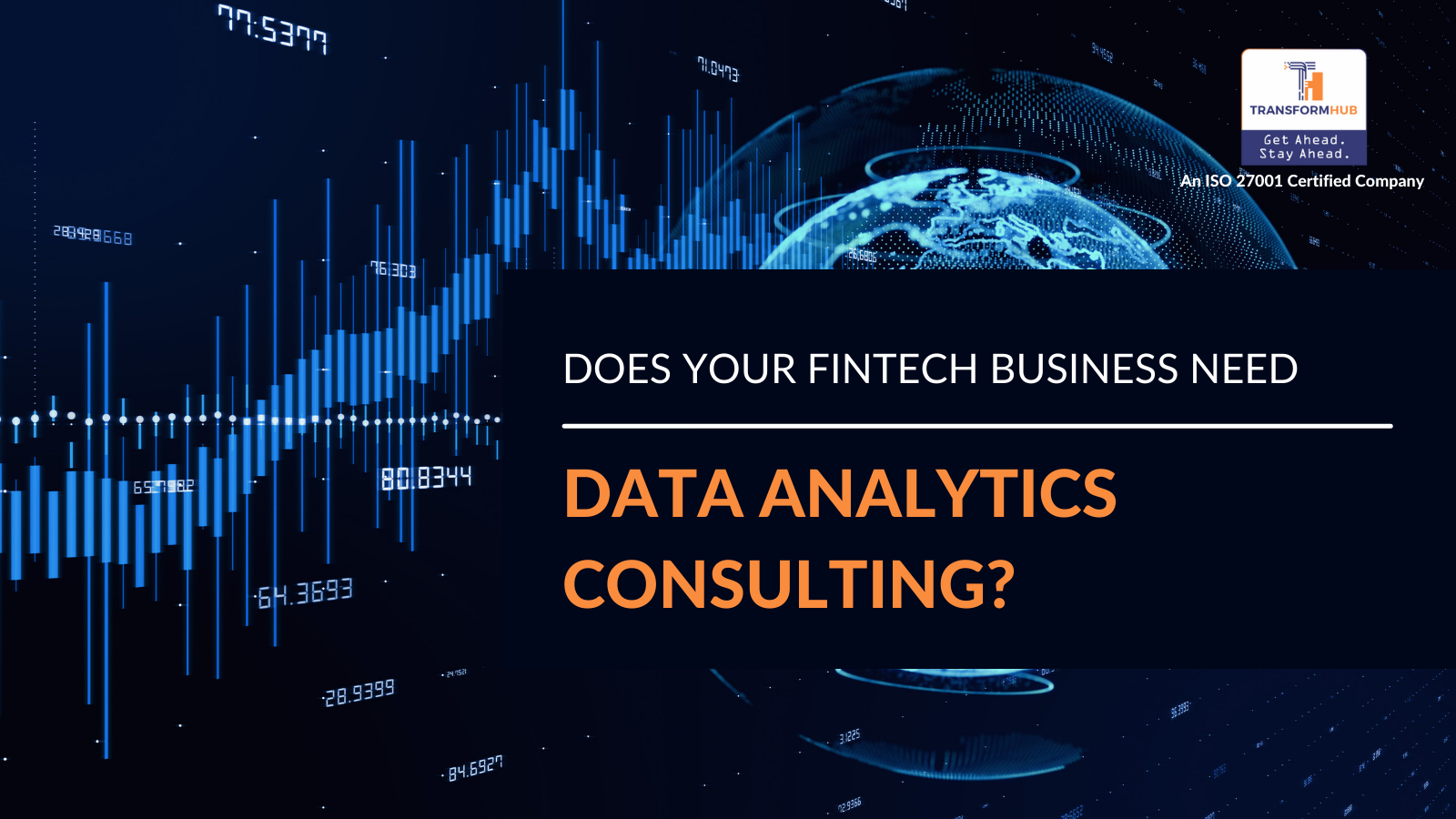 Does%20your%20FinTech%20Business%20Need%20Data%20Analytics%20Consulting%3F%20.png