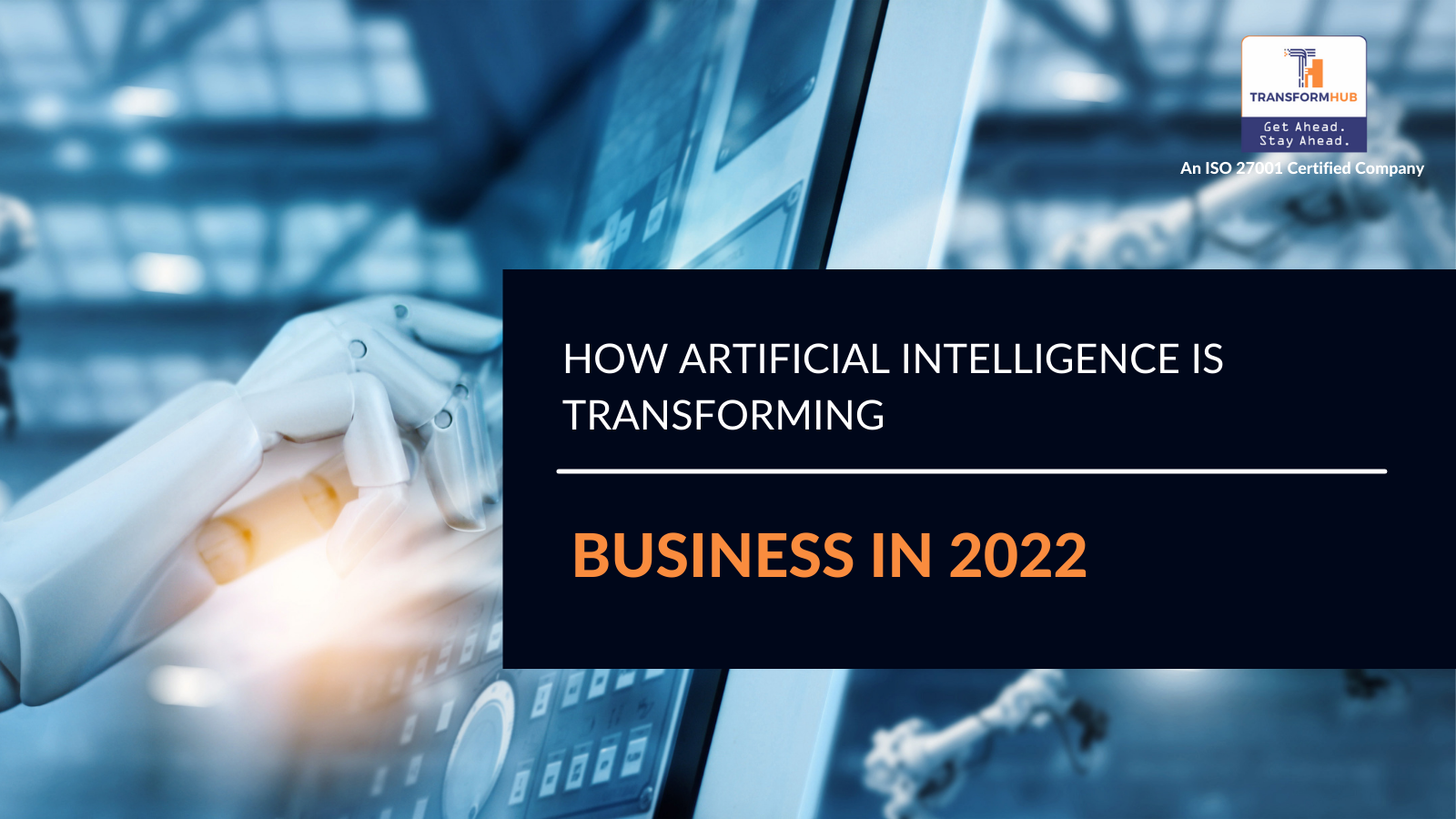 How%20AI%20is%20tranforming%20business%20in%202022.png